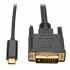 Tripp Lite by Eaton Cable USB C Macho - DVI-D Macho, 1.8 Metros, Compatible con Thunderbolt 3, Negro  1