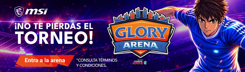 MSI Glory Arena May26