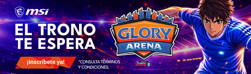 MSI Glory Arena Abr26