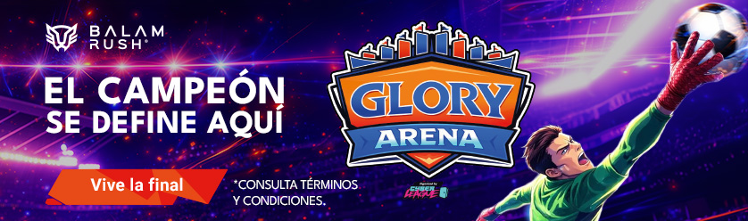 Balam Rush Glory Arena Jun26