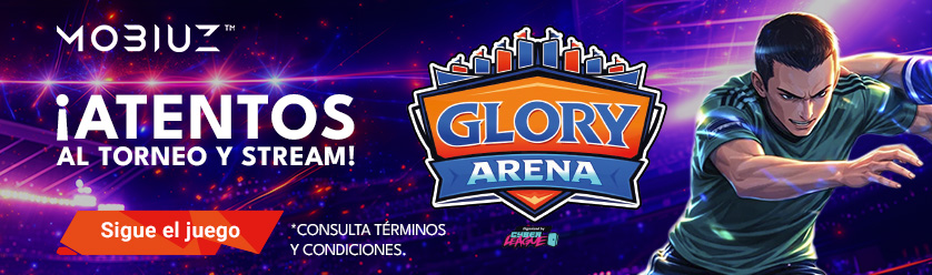 Mobiuz Glory Arena May26