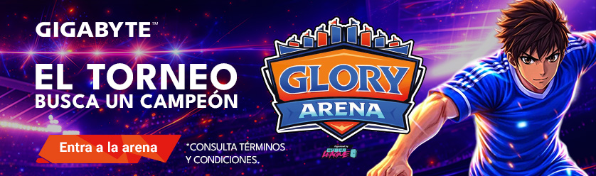 Gigabyte Glory Arena May26